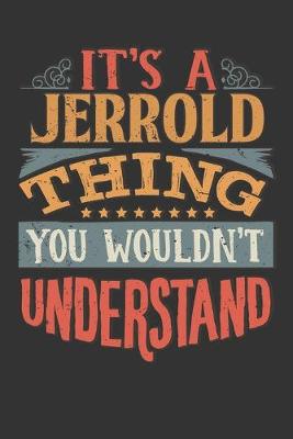 Book cover for Its A Jerrold Thing You Wouldnt Understand