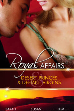 Cover of Royal Affairs: Desert Princes & Virgin Brides
