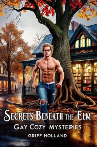 Cover of Secrets Beneath the Elm