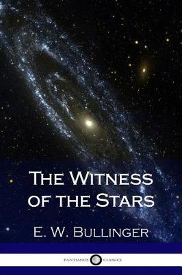 Book cover for The Witness of the Stars (Illustrated)