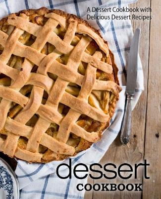 Book cover for Dessert Cookbook