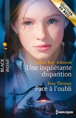 Book cover for Une Inquietante Disparition - Face A L'Oubli