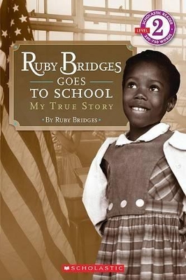 Book cover for Ruby Bridges Goes to School: My True Story