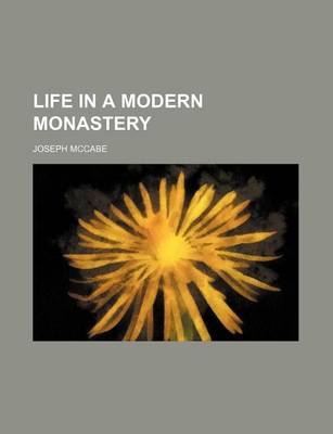 Book cover for Life in a Modern Monastery