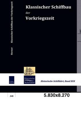 Book cover for Klassischer Schiffbau der Vorkriegszeit