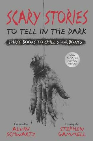 Cover of Scary Stories to Tell in the Dark: Three Books to Chill Your Bones