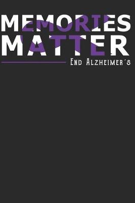 Book cover for Memories Matter End Alzheimer's