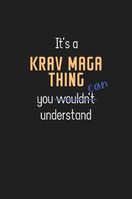 Book cover for It's a Krav Maga Thing You Can Understand