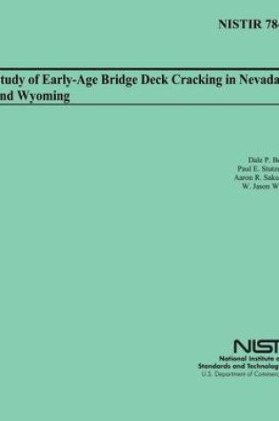 Cover of Study of Early-Age Bridge Deck Cracking in Nevada and Wyoming