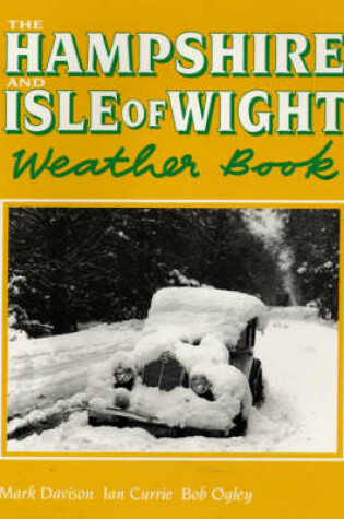 Cover of The Hampshire and Isle of Wight Weather Book