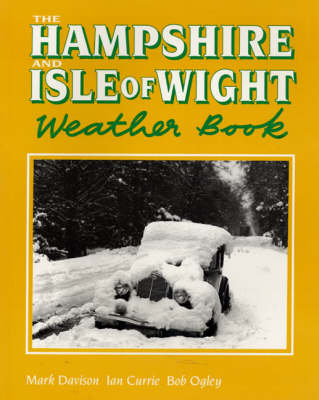 Cover of The Hampshire and Isle of Wight Weather Book