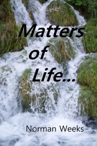 Cover of Matters of Life...