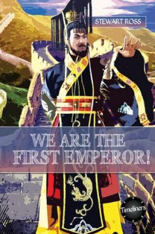 Cover of We Are The First Emperor