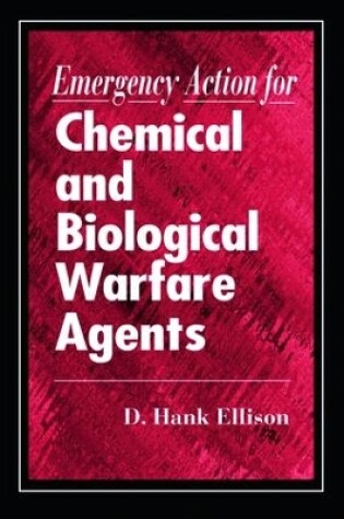 Cover of Emergency Action for Chemical and Biological Warfare Agents