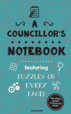 Book cover for A Councillor's Notebook