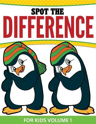 Book cover for Spot The Difference For Kids