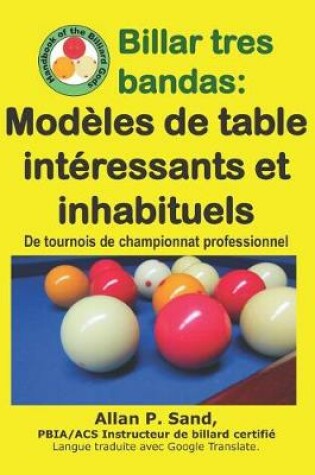 Cover of Billar Tres Bandas - Mod les de Table Int ressants Et Inhabituels