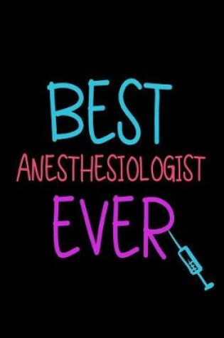 Cover of Best Anesthesiologist Ever