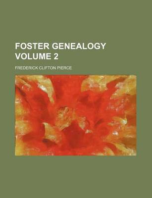 Book cover for Foster Genealogy Volume 2