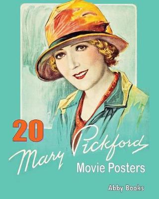 Book cover for 20 Mary Pickford Movie Posters