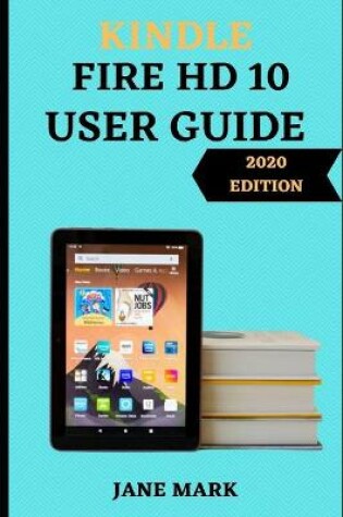Cover of Kindle Fire Hd1o User Guide
