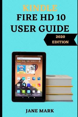 Book cover for Kindle Fire Hd1o User Guide