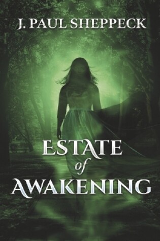 Cover of Estate of Awakening