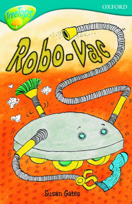 Book cover for Oxford Reading Tree: Level 9: Treetops: Robo-Vac