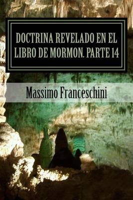 Book cover for Doctrina revelado en el Libro de Mormon. Parte 14