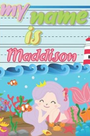 Cover of My Name is Maddison