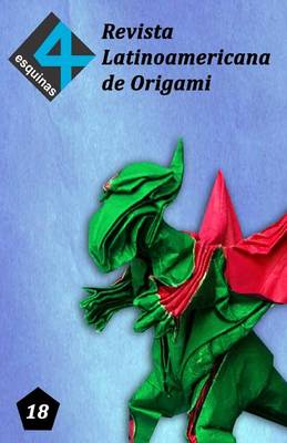 Book cover for Revista Latinoamericana de Origami "4 Esquinas" No. 18