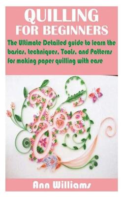 Book cover for Quilling for Beginners