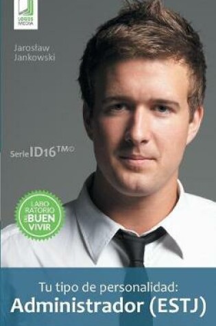 Cover of Tu tipo de personalidad - Administrador (ESTJ)