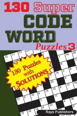 Cover of 130 Super CODE WORD Puzzles