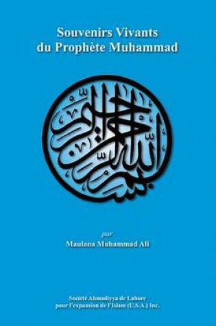 Cover of Souvenirs Vivants Du Prophete Muhammad