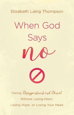 Book cover for When God Says No