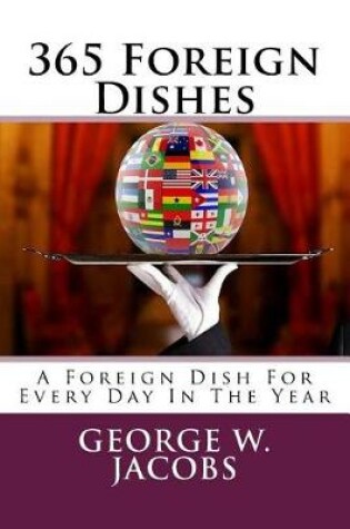 Cover of 365 Foreign Dishes