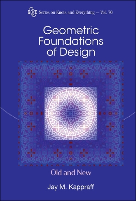 Book cover for Geometric Foundations Of Design: Old And New