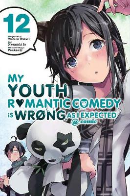 Book cover for My Youth Romantic Comedy is Wrong, As I Expected @ comic, Vol. 12 (manga)