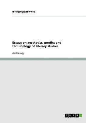 Book cover for Essays on aesthetics, poetics and terminology of literary studies