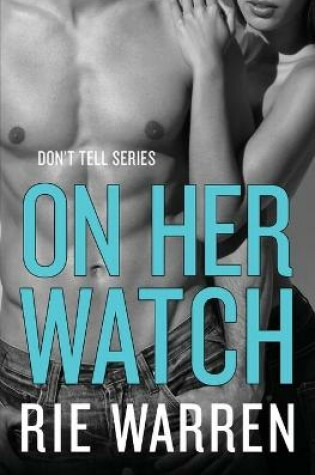 Cover of On Her Watch