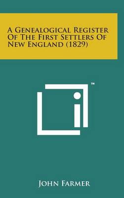 Book cover for A Genealogical Register of the First Settlers of New England (1829)