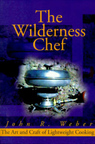 Cover of The Wilderness Chef