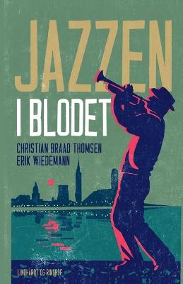 Book cover for Jazzen i blodet