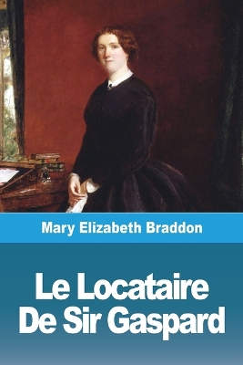 Book cover for Le Locataire De Sir Gaspard