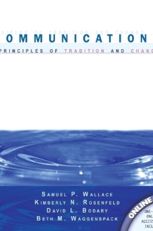 Cover of Communication: Principles of Tradition and Change - Text