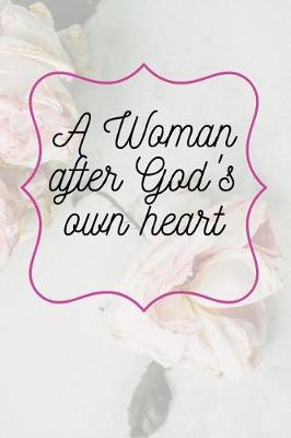 Book cover for A Woman after God's own heart