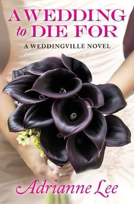 Cover of A Wedding To Die For