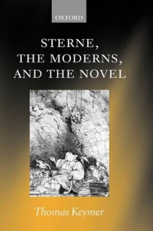 Cover of Sterne, the Moderns, and the Novel