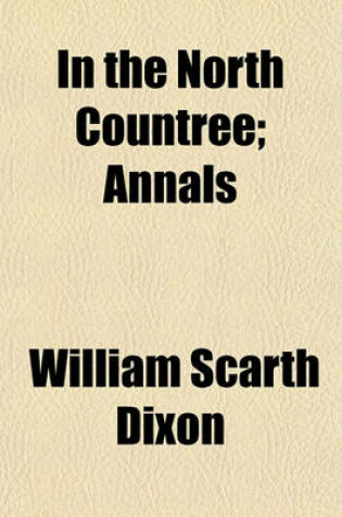 Cover of In the North Countree; Annals